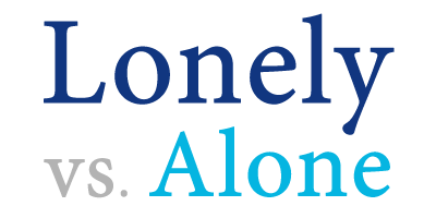 how to be alone but not lonely